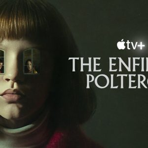 Apple TV＋オリジナルシリーズ「エンフィールドのポルターガイスト」