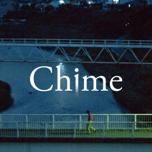 『Chime』