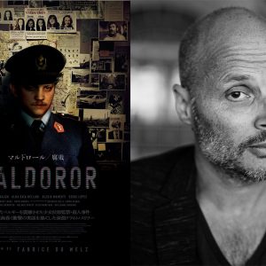 『マルドロール／腐敗』ポスターとファブリス・ドゥ・ヴェルツ監督の写真